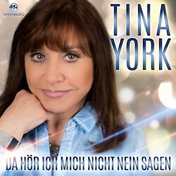 Tina York - Da hör ich mich nicht Nein sagen